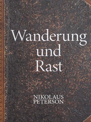 cover image of Wanderung und Rast